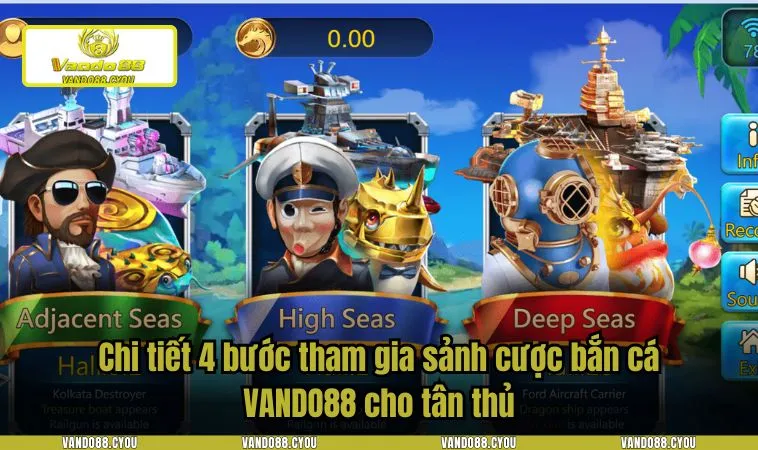 ban ca vando88 3 Chi tiết 4 bước tham gia sảnh cược bắn cá VANDO88 cho tân thủ