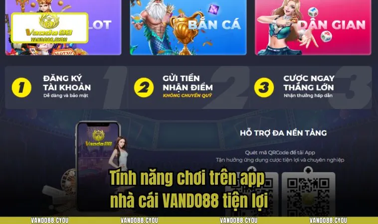 gioi thieu vando88 2 Tính năng chơi trên app nhà cái VANDO88 tiện lợi