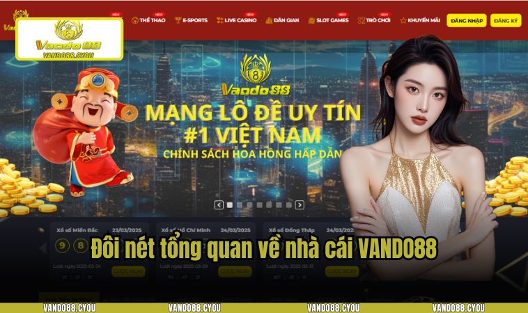 nha cai vando88 1 Đôi nét tổng quan về nhà cái VANDO88